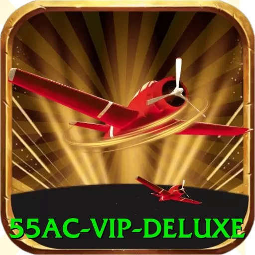 55ac - VIP Deluxe - game